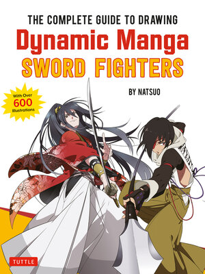 cover image of Complete Guide to Drawing Dynamic Manga Sword Fighters